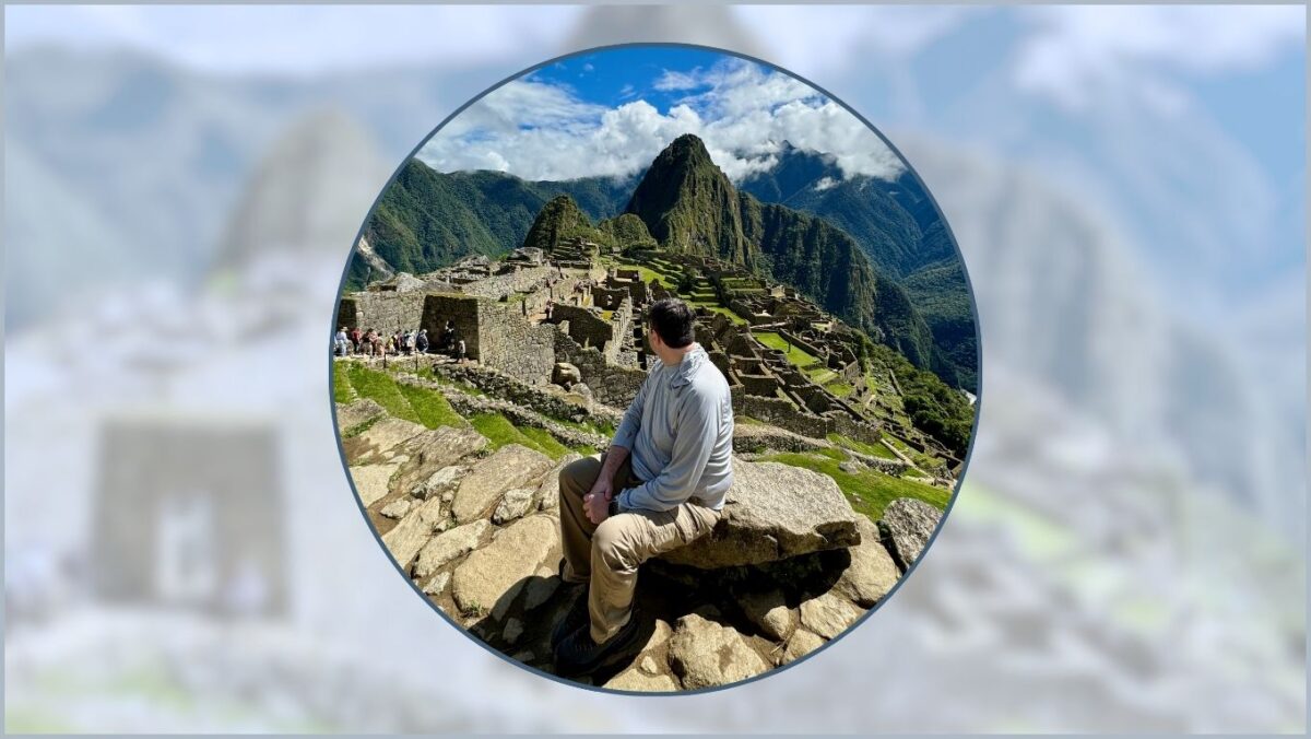 Dave at Machu Picchu